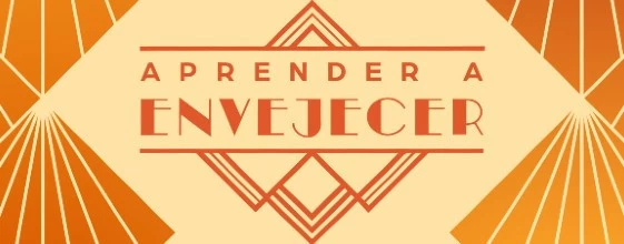 Blog Aprender a envejecer