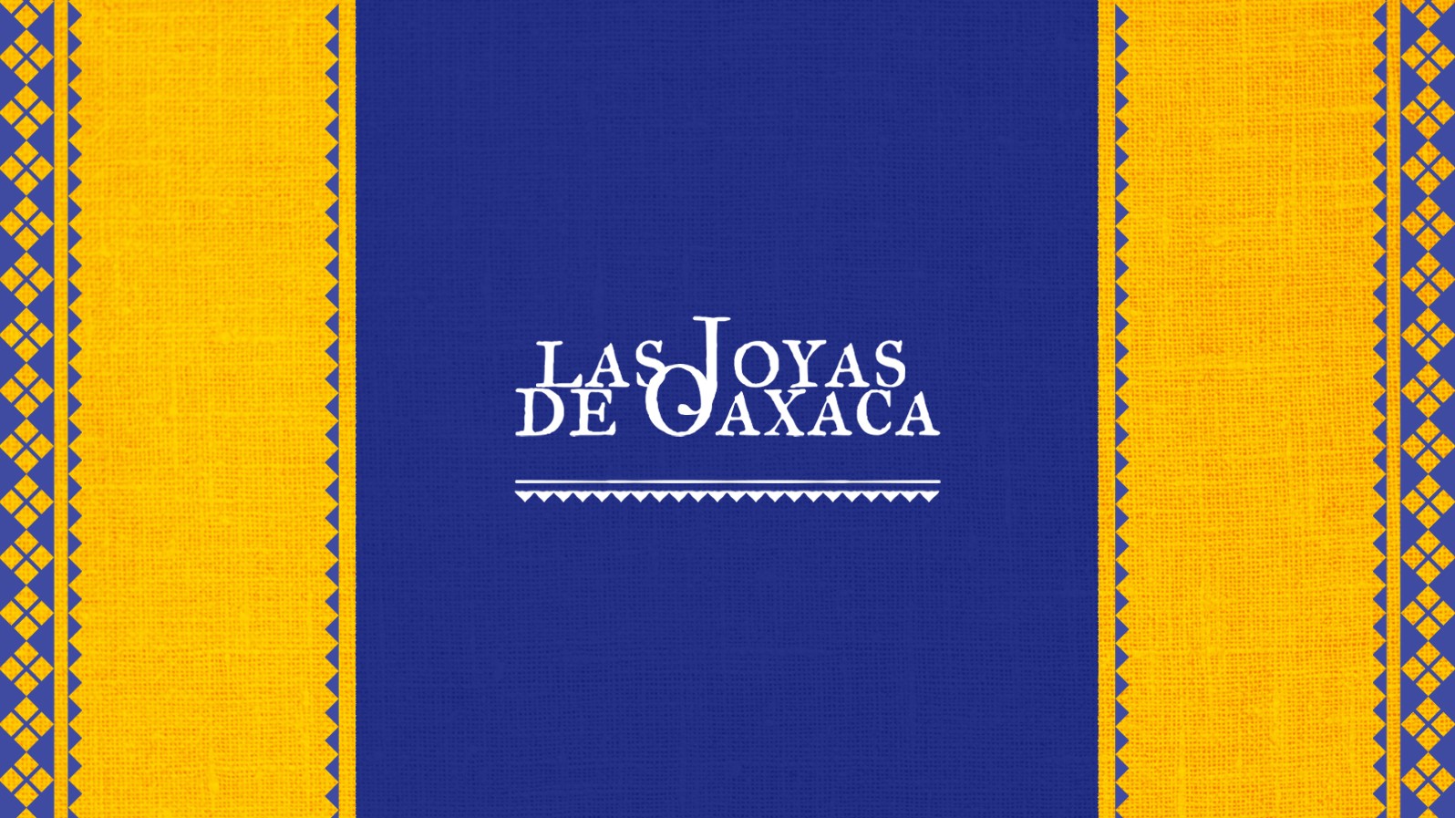 Las joyas de Oaxaca