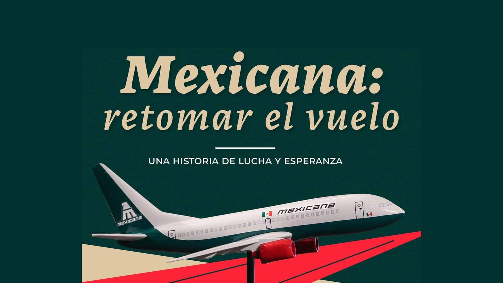 Mexicana: retomar el vuelo
