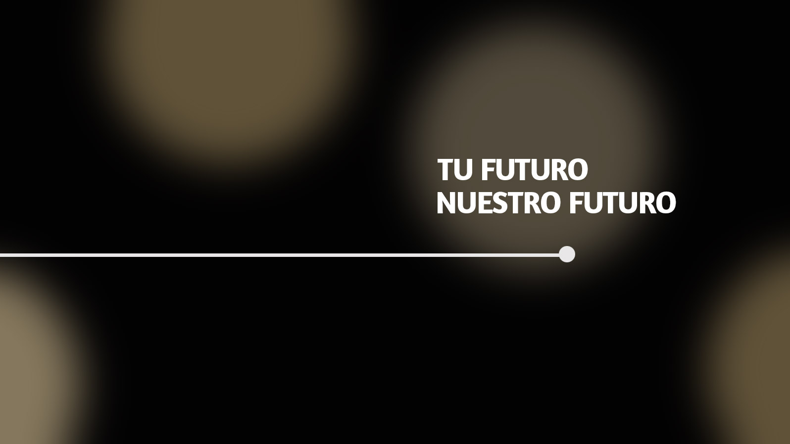 Tu futuro, nuestro futuro